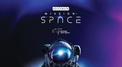 Mission Space, new educational program delivered by Scitech and powered by the Australian Space Agency