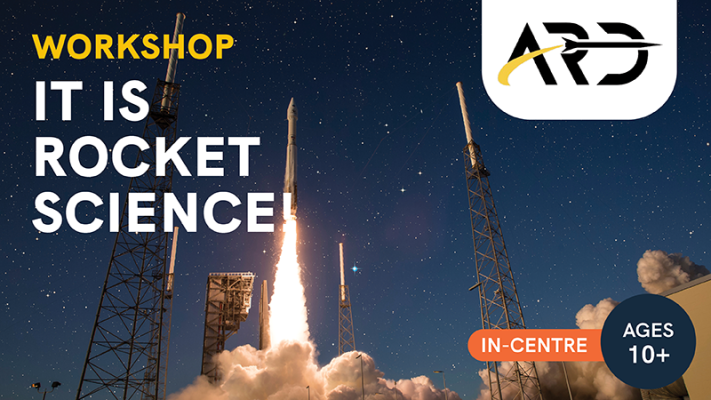 This is a digital poster for the Australian Space Discovery Centre's upcoming event titled It is rocket science. The recommended ages for this event are 5-12